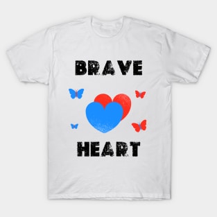 Brave Heart T-Shirt